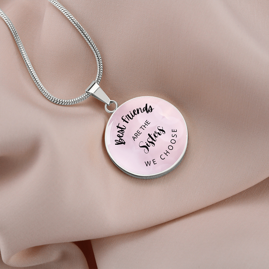 Pendant Necklace, Gifts for Best Friends, Bestie Birthday Gift, Best Friends are the Sisters we Choose