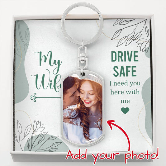 Personalized Keychain, Gifts for Wife, Drive Safe Keychain, Customized Photo Gifts, Valentine’s Day Gift For Her, Personalize This Dog Tag Photo Keychain With Your Favorite Photo